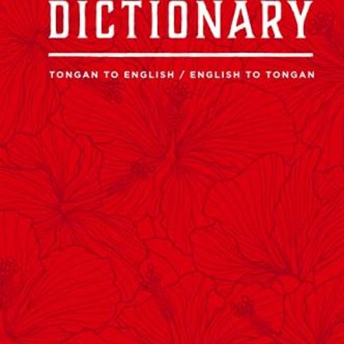 Stream Download pdf Tongan Dictionary Tongan To English / English To