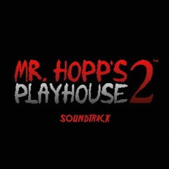 Mr. Hopp's Playhouse 2 OST - Bonus Stage (Medallions)