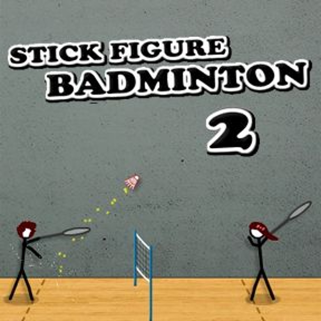 Stream Stick Figure Badminton 2 Game Soundtrack by spudgy Listen online for free on SoundCloud