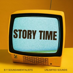Story Time  (Rap/Hip Hop Type Beat) ExRights Available. soundamentalists@hotmail.com