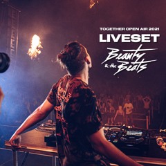 Beauty & the Beats live from Together Open Air 2021