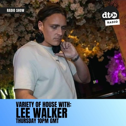 Variety of house with Lee Walker Ep2