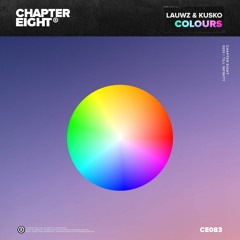 Lauwz & Kusko - Colours (Chapter Eight)