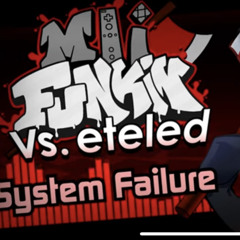 Mii Funkin’ VS eteled - System Failure