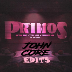 Kevin AMF, Yeri Mua, Uzielito Mix - Primos (Jcore Extend edit) Filtred by Copyright