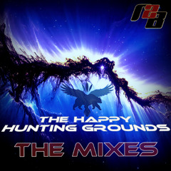 The Happy Hunting Grounds (EBB MIX)