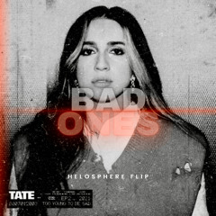 BAD ONES - TATE MCRAE (HELOSPHERE FLIP)