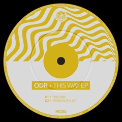 PREMIERE: ODR - This Way