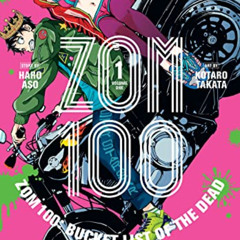 GET EBOOK 📘 Zom 100: Bucket List of the Dead, Vol. 1 (1) by  Haro Aso &  Kotaro Taka