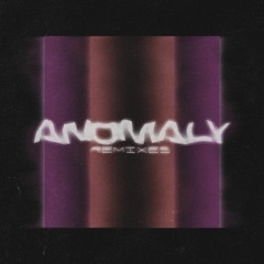 ANOMALY (Penrose Remix)