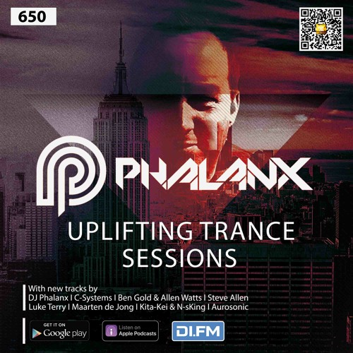 Uplifting Trance Sessions EP. 650 with DJ Phalanx [02 JUL 2023]