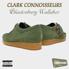 Clark Connoisseurs - Glastonbury Wallabee (Prod. By: Clypto)