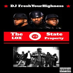 The Lox VS State Property