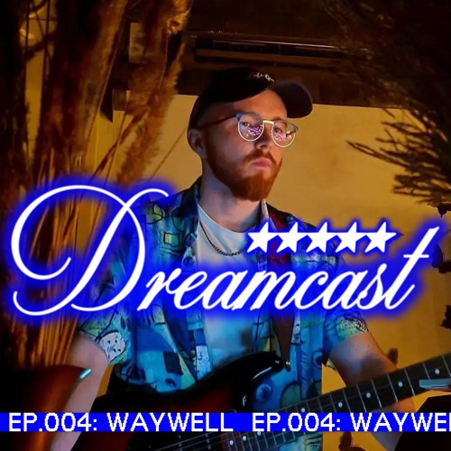 DREAMCAST 004 - Waywell