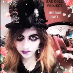 Sad Doll Project - Mirror Light