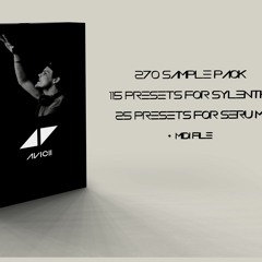 Avicii Edition — '270 Sample Pack, 115 Sylenth 1 Presets & 25 Serum Presets'