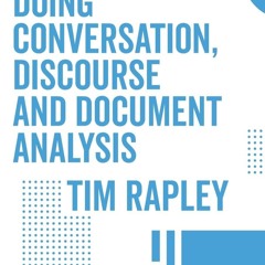 ⚡PDF❤ Doing Conversation, Discourse and Document Analysis (Qualitative Research