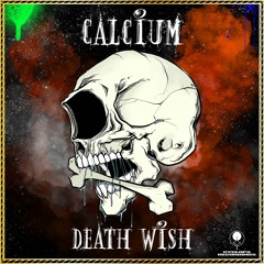 Calcium - Deathwish