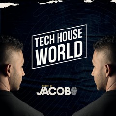TECH HOUSE WORLD - JACOBO