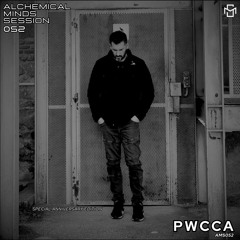Alchemical Minds Session 052~PWCCA (España) SPECIAL ANNIVERSARY EDITION