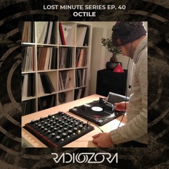 OCTILE | Lost Minute Series Ep. 40 | 04/03/2022