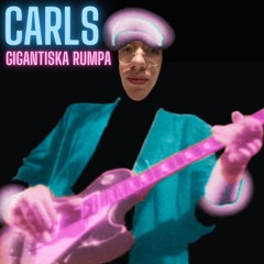 Carls gigantiska rumpa