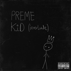 K.I.D (Da Interlude)