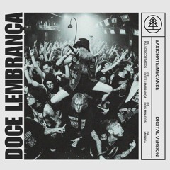 Basic Hate & Me Canse - Doce Lembrança (EP)