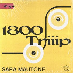 1800 triiip - Sara Mautone - Mix 059