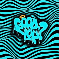 GOOD, YOU? VOL. 6 PART 1
