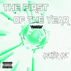 FIRST OF THE YEAR (prod. Frank Stacy)