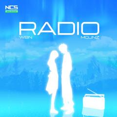 WBN & Mojnz - Radio [NCS Release]