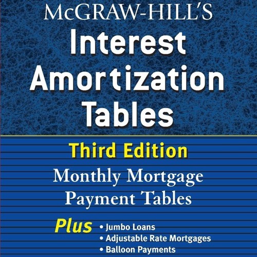 McGraw-Hill's Interest Amortization Tables, Third Edition