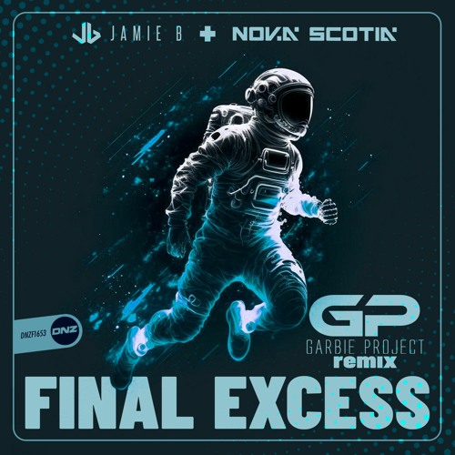 Stream Jamie B & Nova Scotia - Final Excess Garbie Project Remix By DNZ ...