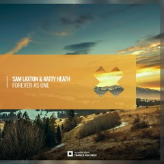 Sam Laxton & Katty Heath - Forever As One