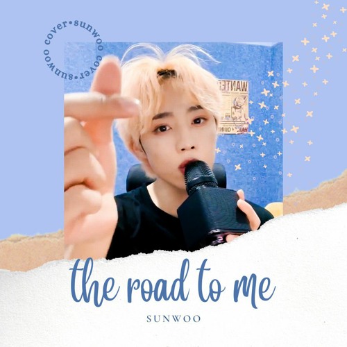 Stream Sunwoo - The Road To Me(내게 오는 길) (Cover) Sung Si Kyung(성시경) By  Kimsunwooina | Listen Online For Free On Soundcloud
