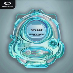 Ray & G.O.D - Release Of Fantasy (Rennz Remix) (OUT 07/11/25)