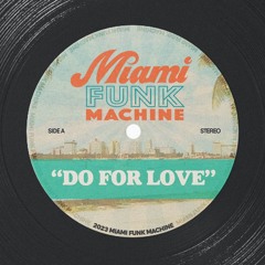 Do For Love (MFM Edit)