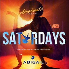 DJ PSMOOV: AFROBEATS IN THE CITY - ABIGAIL SATURDAY 11-23-24