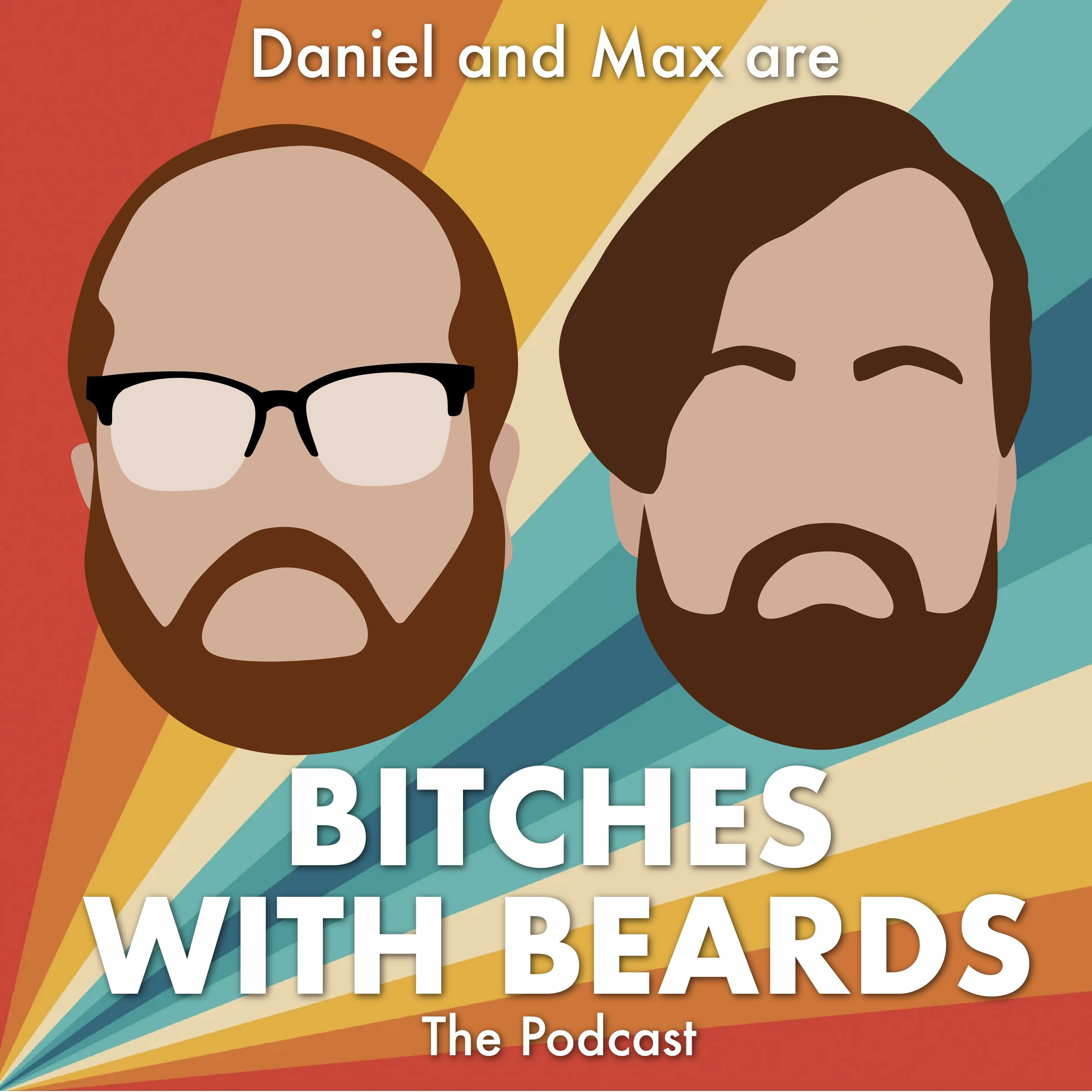 Bitches With Beards