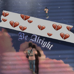 Boss Maineski - Be Alright