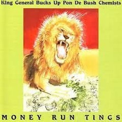 King General & Bush Chemists - Money Run Things & Lightning Strike