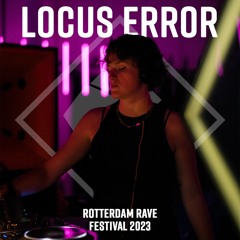 Locus Error @ Rotterdam Rave Festival, 02-09-2023, Ahoy, Rotterdam