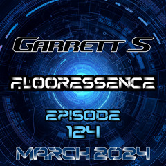 Flooressence 124 (March 2024)