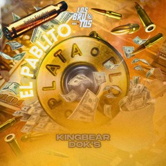 KingBear, Dok's, Los Brutos  - El Pablito (Extended)