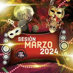Sesión Marzo 2024 (Reggaeton, Comercial, Flamenquito, Dembow...)