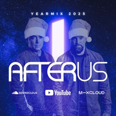 AFTERUS Yearmix 2025