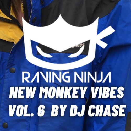 New Monkey Vibes Vol. 06 by Dj Chase (Tracklist in Description + Free DL)