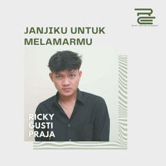 Janjiku Untuk Melamarmu
