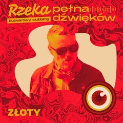 Rzeka Pełna Dźwięków 12.07.24